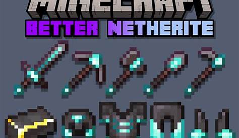 Improved netherite tools. Minecraft Texture Pack