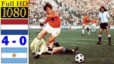 netherlands vs argentina 1974 full match