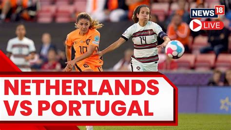 netherlands vs portugal women