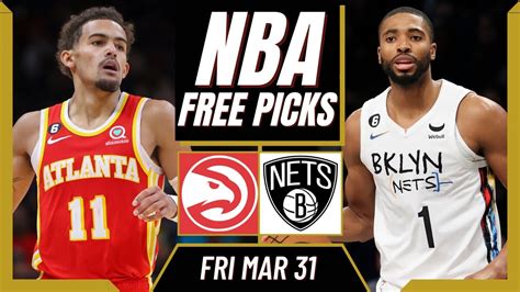 Nets Vs Hawks Best Bets