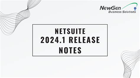 netsuite 2024.1 release notes
