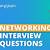 networking interview questions and answers - questions &amp; answers