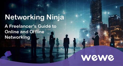 Networking Ninja Tips