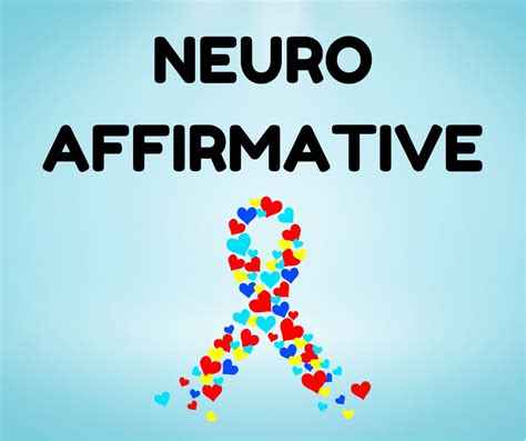 Neuroaffirmative Approach Matters