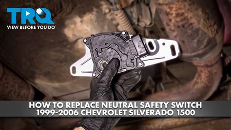 Neutral Safety Switch Silverado
