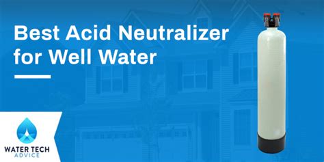 Neutralizer Well Water