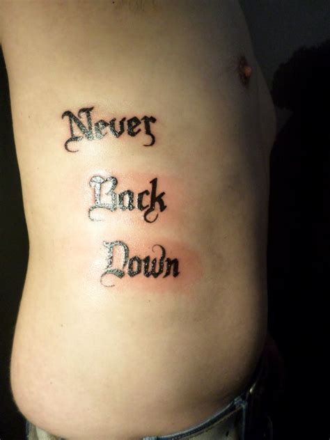 Inspiring Never Back Down Tattoo Designs Ideas