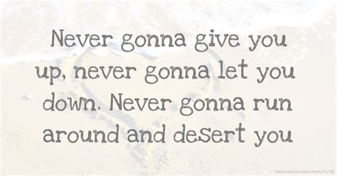 never gonna give you up written