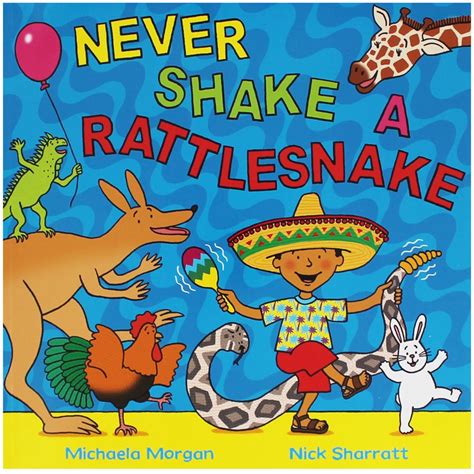never shake a rattlesnake book
