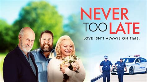 never too late trailer