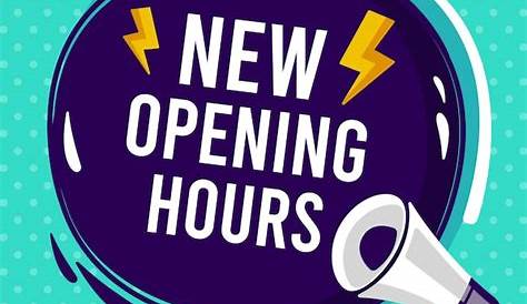 New Opening Hours Image