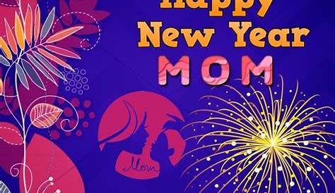New Year Wishes For Mom