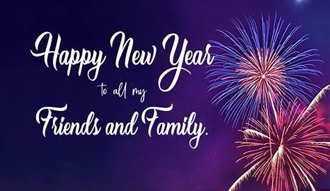 New Year Wishes To Family Friends