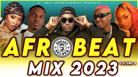 new afrobeats mix 2023