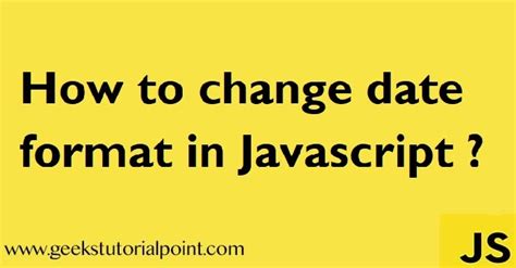 new date javascript change format