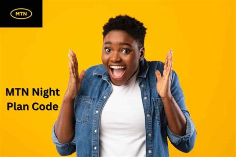 new mtn night plan code
