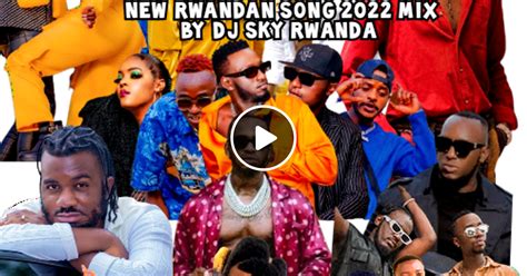 new song in rwanda 2022