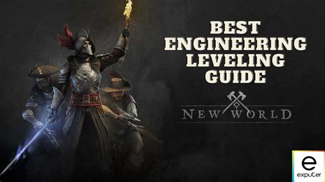 new world engineering leveling guide
