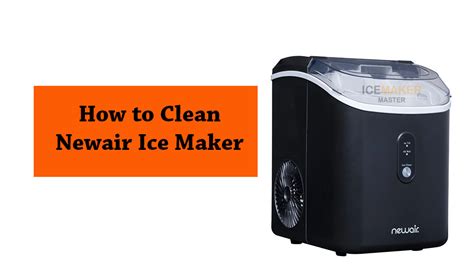 Newair Ice Maker Clean Cycle
