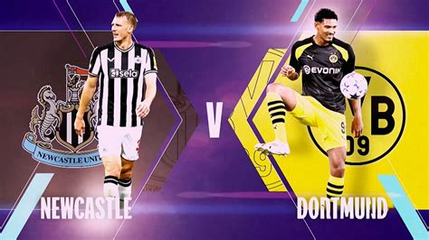 newcastle dortmund full match