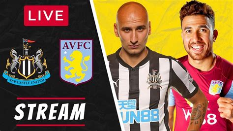 newcastle v aston villa watch live