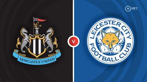 newcastle vs leicester city vorhersage