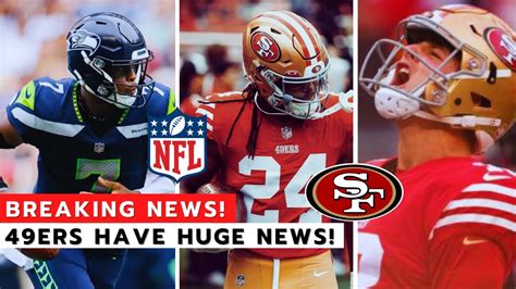 nfl breaking news today sf 49ers