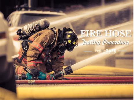 nfpa fire hose testing procedure
