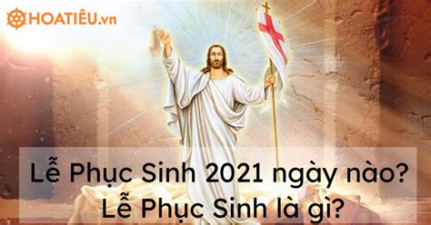 ngày lễ phục sinh là ngày nào