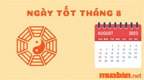 ngày tốt tháng 8