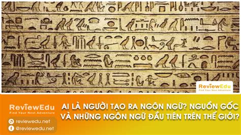 ngôn ngữ đầu tiên của loài người