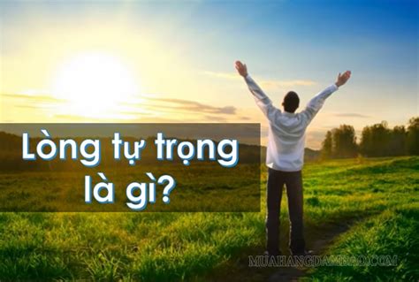 người có lòng tự trọng