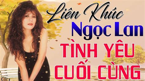 ngoc lan nhac viet lien khuc