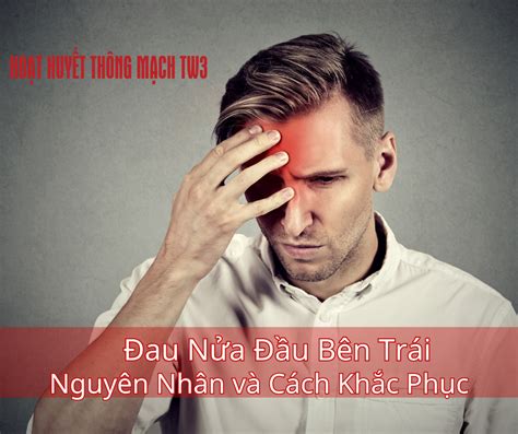 nguyên nhân đau nửa đầu