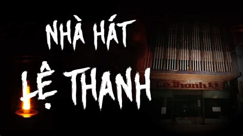 nha hat le thanh
