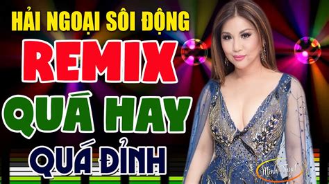 nhac remix ngoai quoc