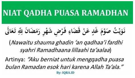 Bacaan Niat Puasa Ganti Atau Qadha Ramadhan Lengkap
