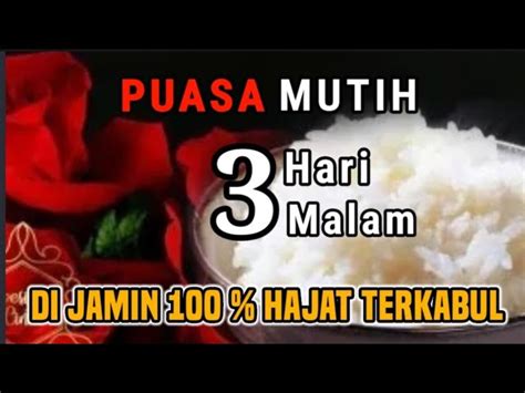 Niat Puasa Mutih Untuk Hajat