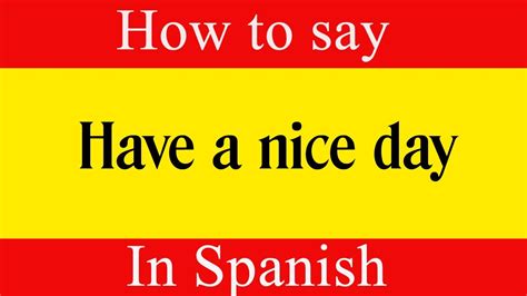 nice in spanish