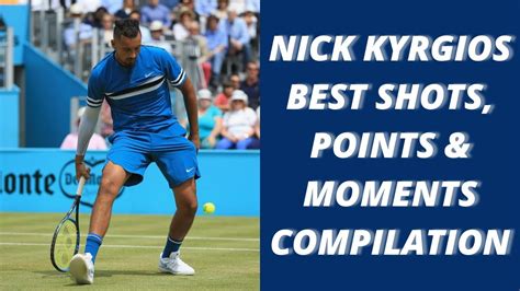 nick kyrgios best moments