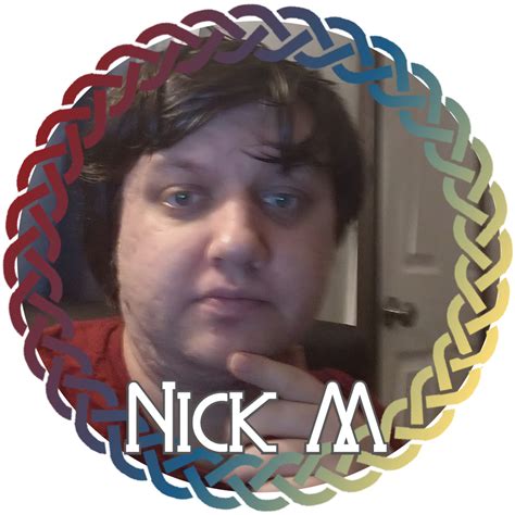 nick m the