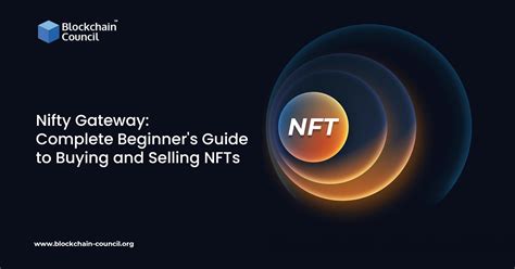 Unlock the World of Nifty Gateway: A Beginner's Guide to Cryptocurrency Trading