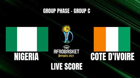 nigeria vs cote d'ivoire score written down