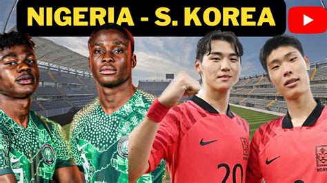 nigeria vs south korea u20 results today