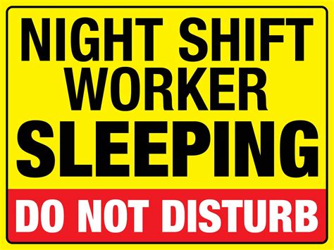 Night Shift Worker Printable Signs