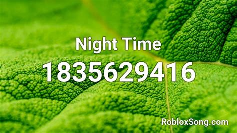 night time Roblox ID - Roblox music codes