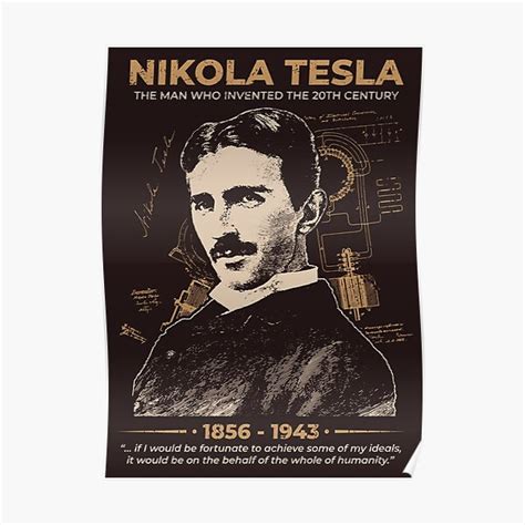 cm1219 I May Be The Worst of Idlers.. Nikola Tesla NEW QUOTE POSTER