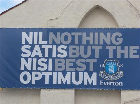 nil satis nisi optimum pronunciation