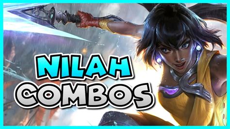 nilah best combo