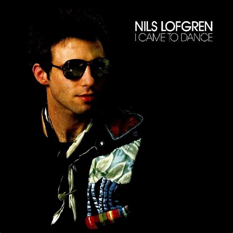 nils lofgren i came to dance